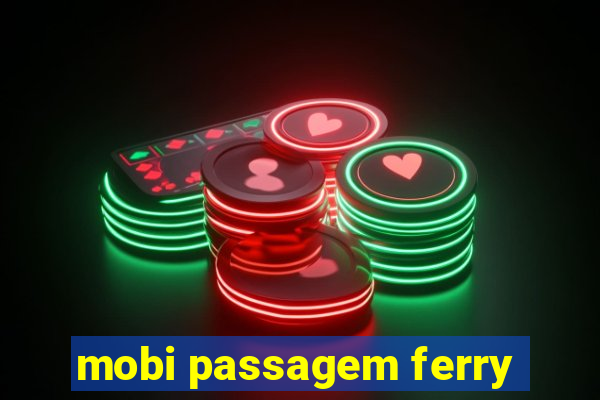 mobi passagem ferry