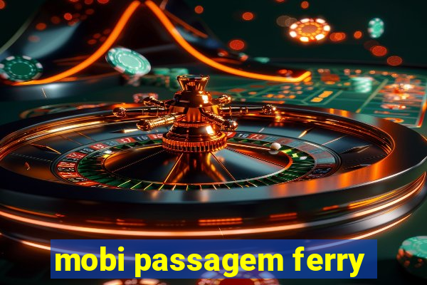 mobi passagem ferry