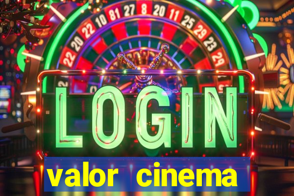 valor cinema shopping paralela