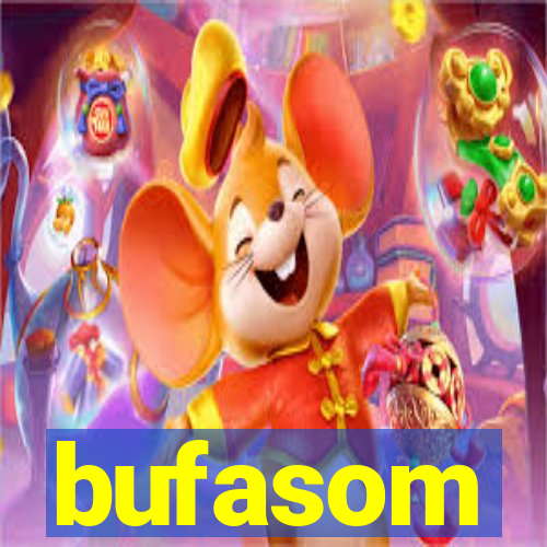 bufasom