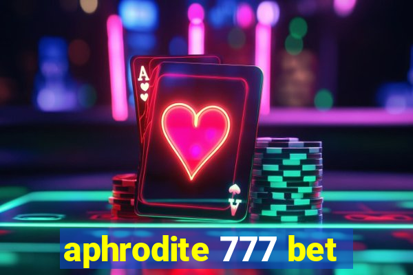 aphrodite 777 bet