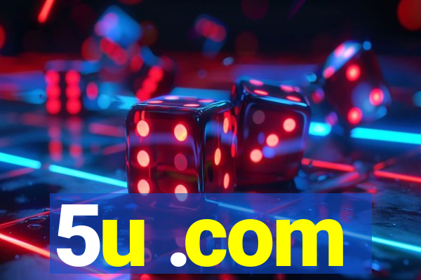 5u .com