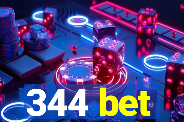 344 bet