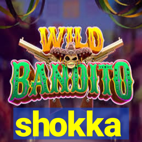 shokka