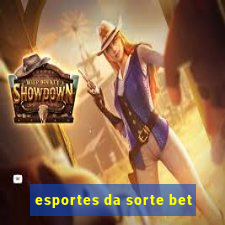 esportes da sorte bet