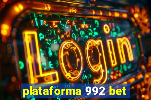 plataforma 992 bet