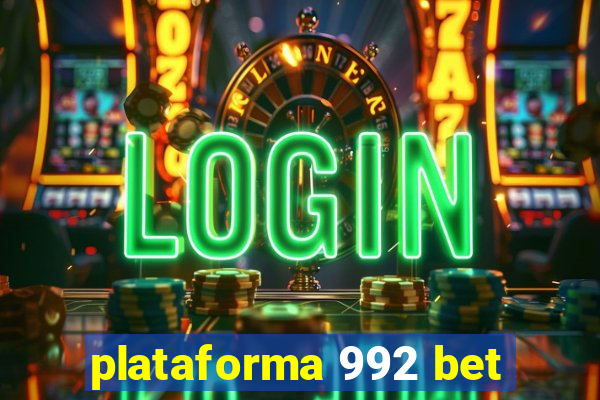 plataforma 992 bet