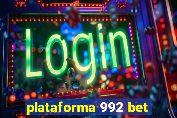 plataforma 992 bet