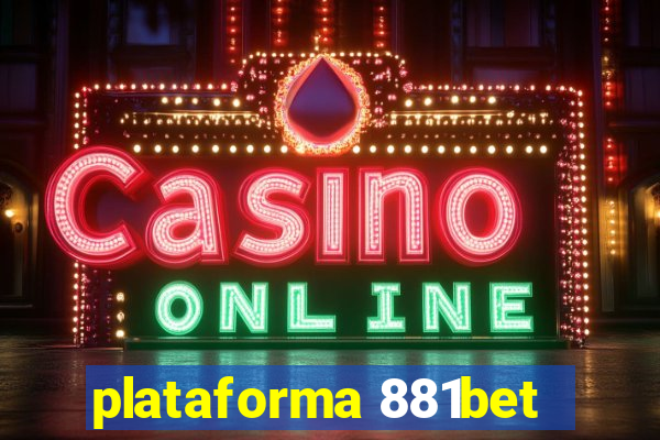 plataforma 881bet