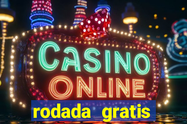 rodada gratis estrela bet