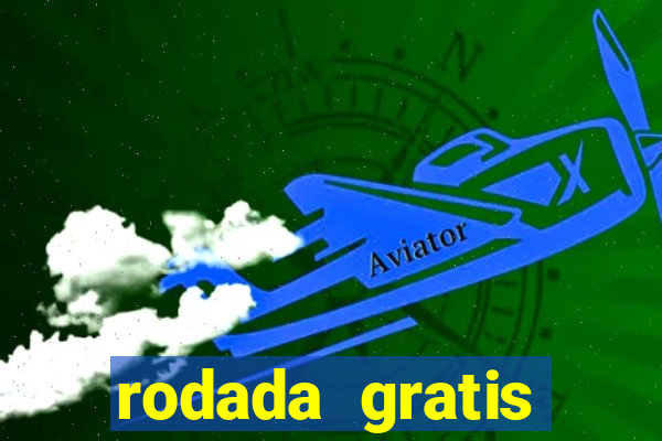 rodada gratis estrela bet