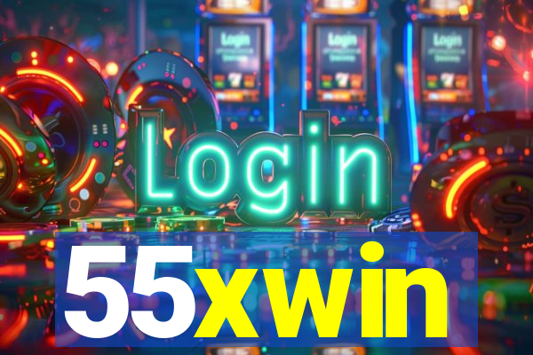 55xwin