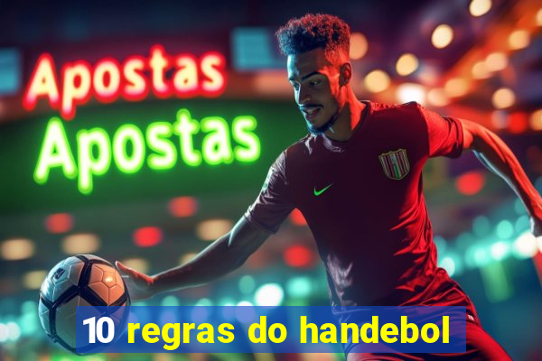 10 regras do handebol