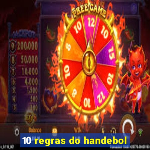 10 regras do handebol