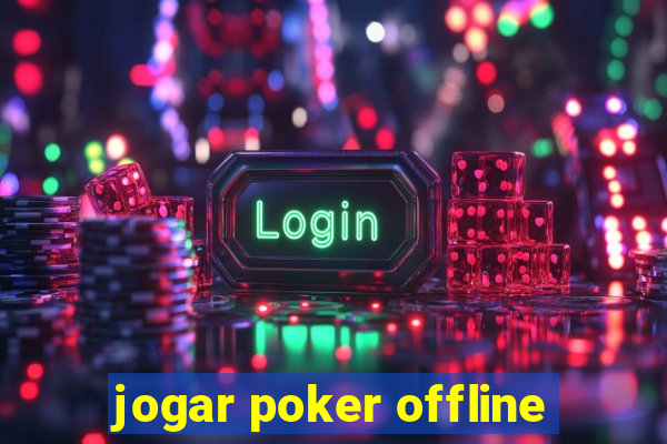 jogar poker offline