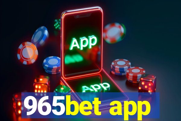 965bet app