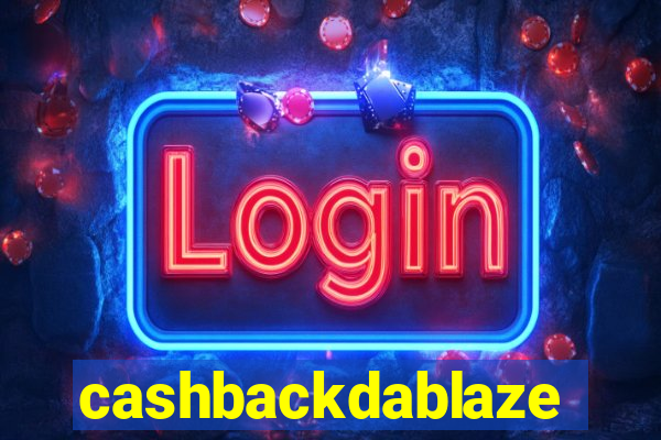 cashbackdablaze