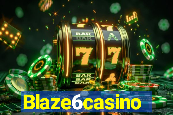 Blaze6casino