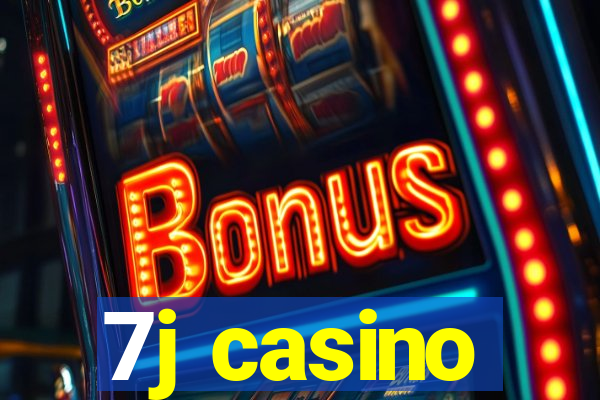 7j casino