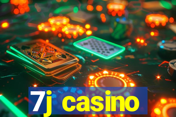 7j casino