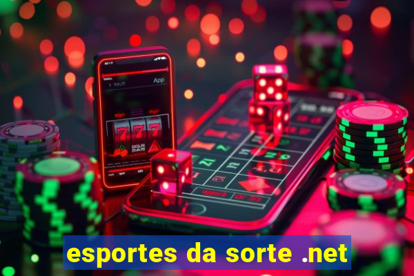 esportes da sorte .net