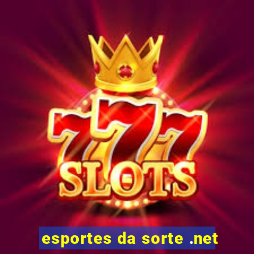 esportes da sorte .net