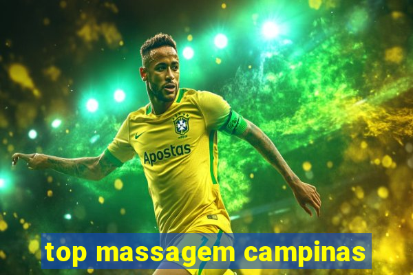 top massagem campinas