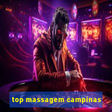 top massagem campinas