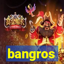 bangros