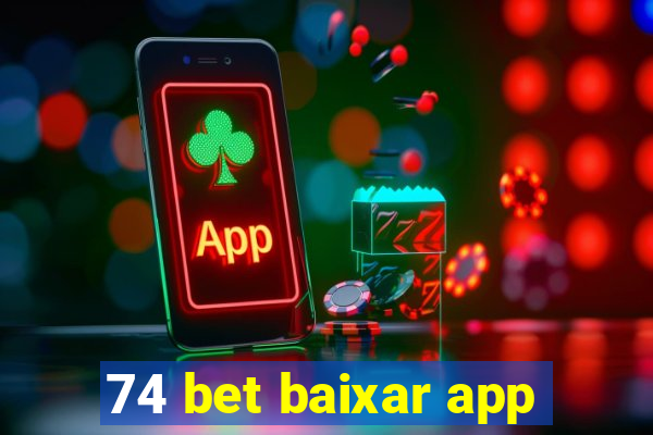 74 bet baixar app