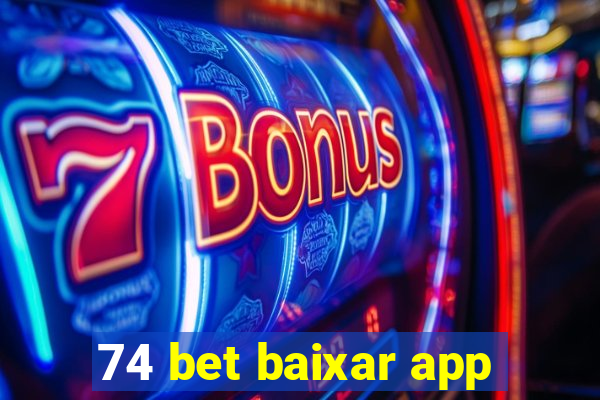 74 bet baixar app