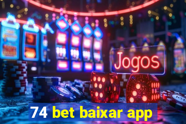 74 bet baixar app