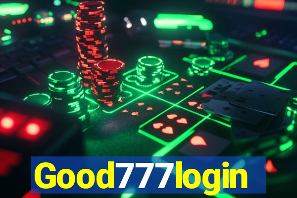 Good777login