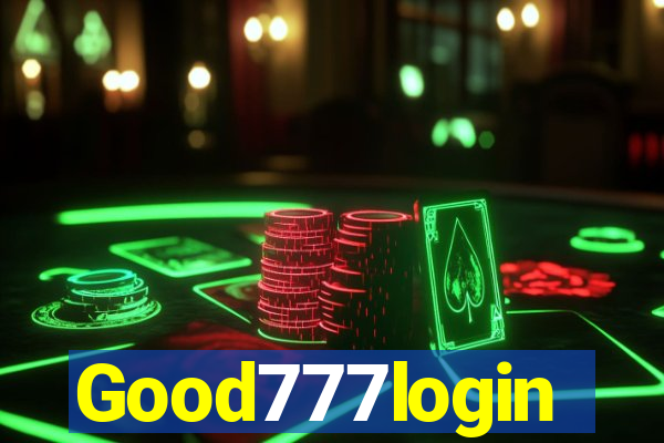 Good777login