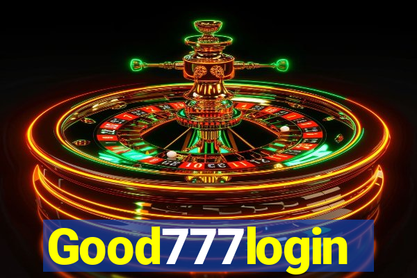 Good777login