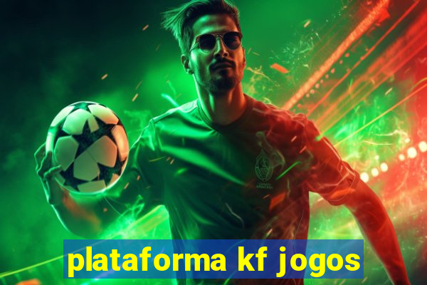 plataforma kf jogos