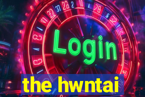 the hwntai