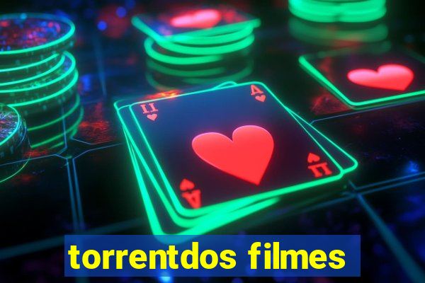 torrentdos filmes