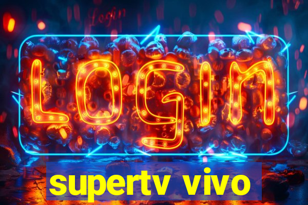 supertv vivo