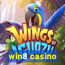 win8 casino