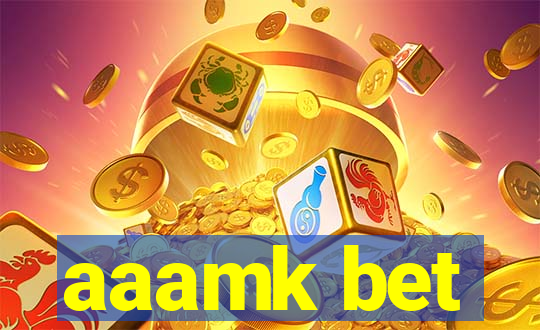 aaamk bet