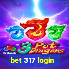 bet 317 login