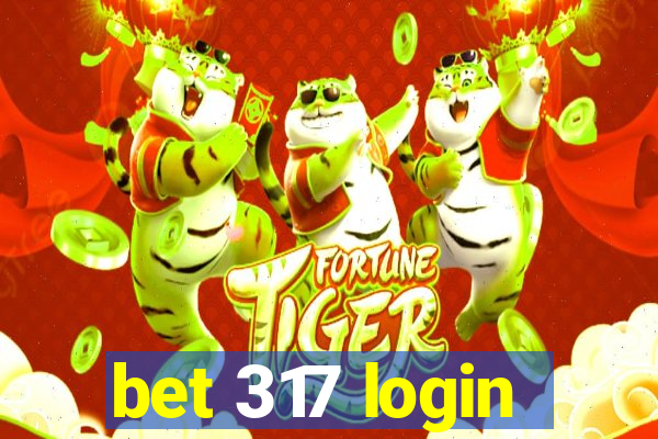 bet 317 login