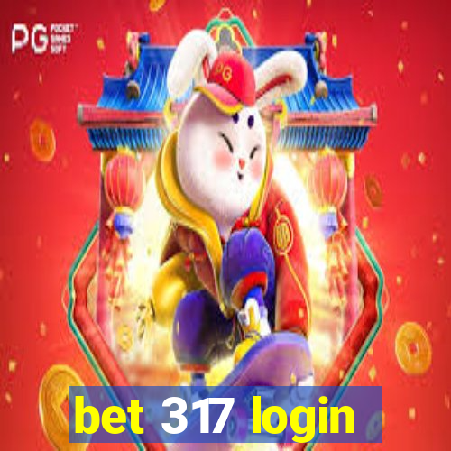 bet 317 login