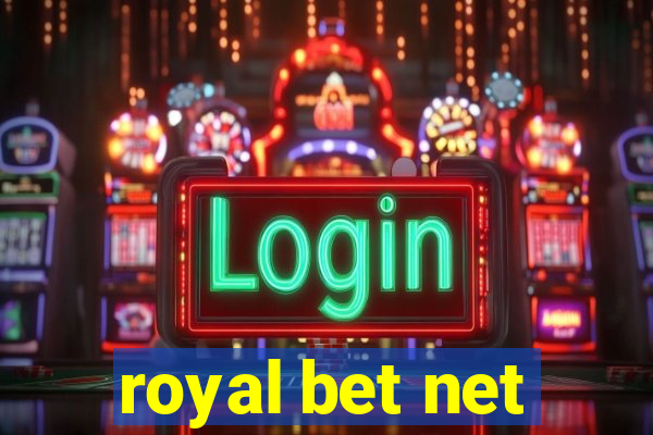 royal bet net