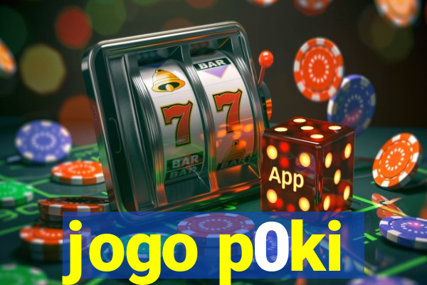 jogo p0ki