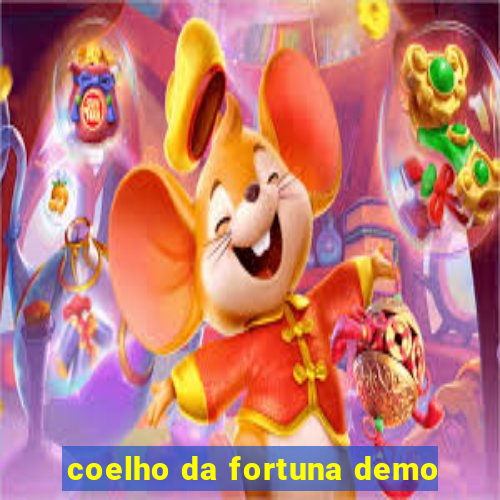 coelho da fortuna demo