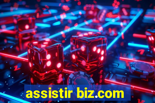 assistir biz.com