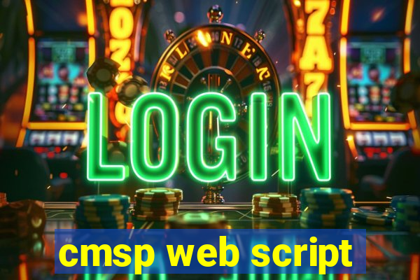 cmsp web script