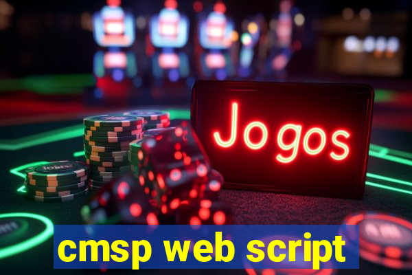 cmsp web script